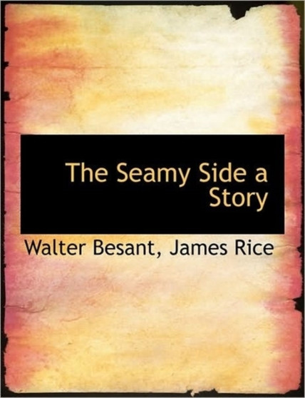 The Seamy Side a Story