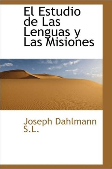 El Estudio de Las Lenguas y Las Misiones