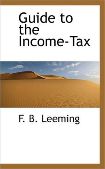 Guide to the Income-Tax