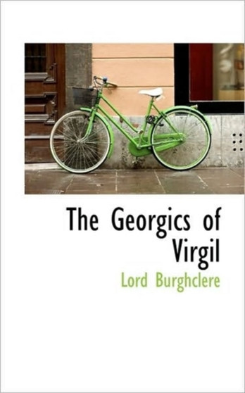 The Georgics of Virgil