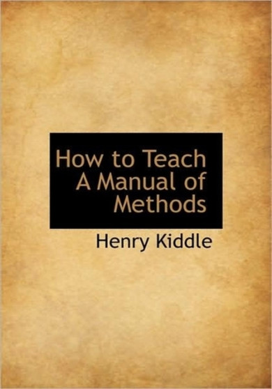 How to Teach a Manual of Methods