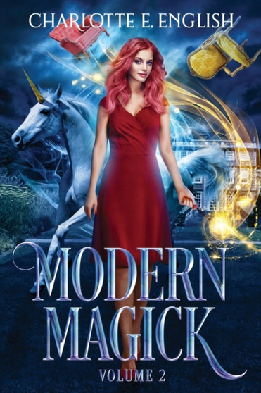 Modern Magick : Volume 2 : 2 by Charlotte E English - Paperback