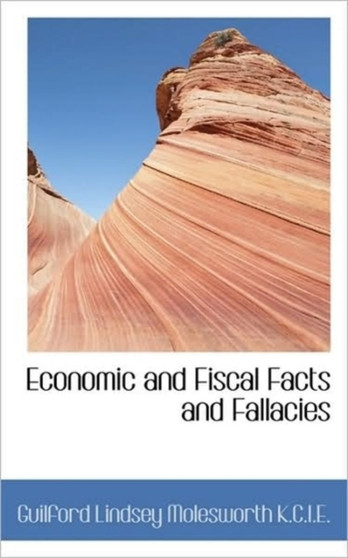 Economic and Fiscal Facts and Fallacies