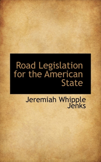 Road Legislation for the American State