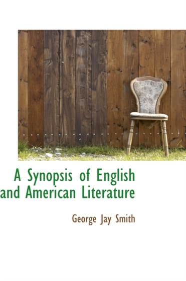 A Synopsis of English and American Literature