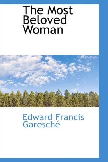 The Most Beloved Woman