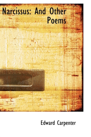 Narcissus : And Other Poems