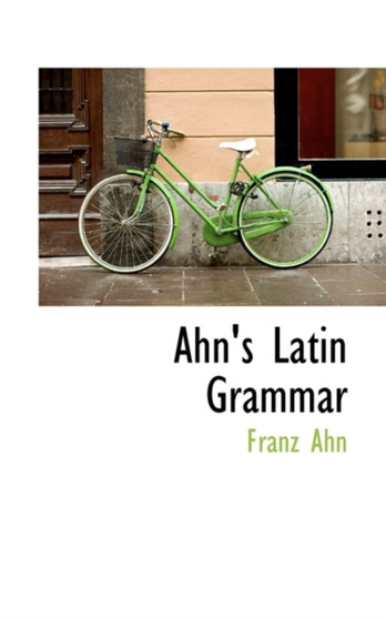 Ahn's Latin Grammar