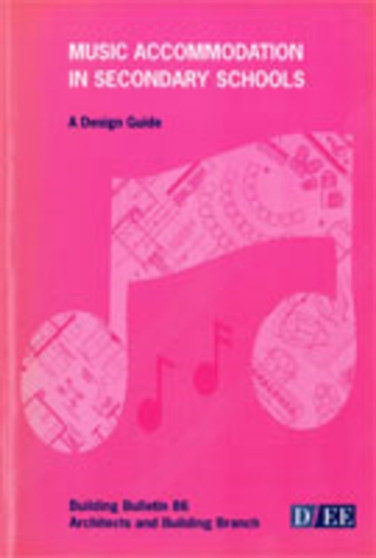 Music accommodation in secondary schools : 86 by Great Britain: Department for Education and Employment: Architects and - Paperback