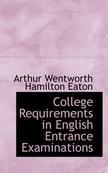 College Requirements in English Entrance Examinations