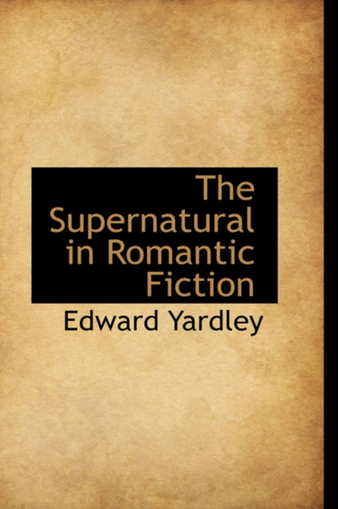 The Supernatural in Romantic Fiction