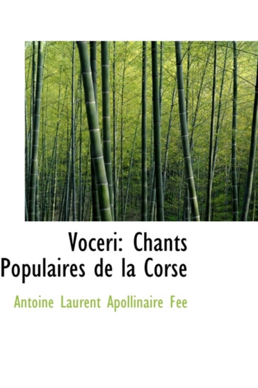 Voceri : Chants Populaires de La Corse