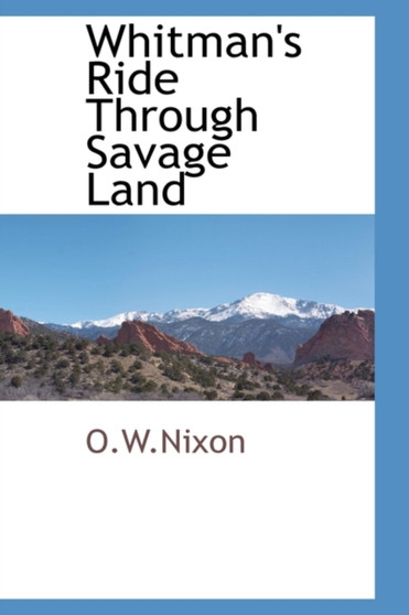 Whitman's Ride Through Savage Land