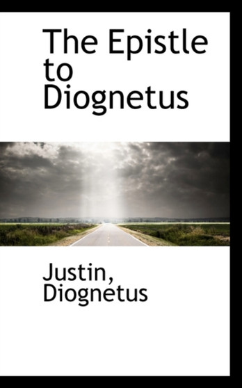The Epistle to Diognetus