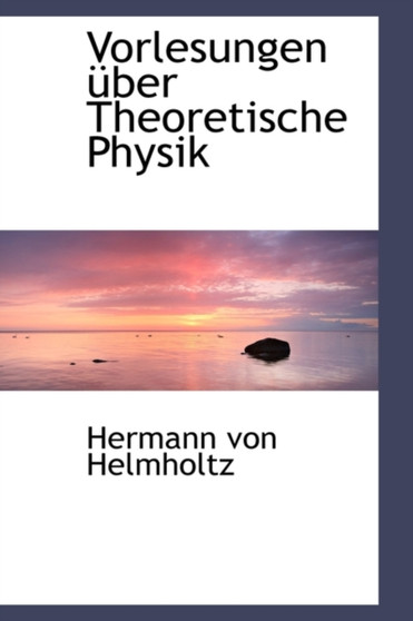 Vorlesungen Ber Theoretische Physik