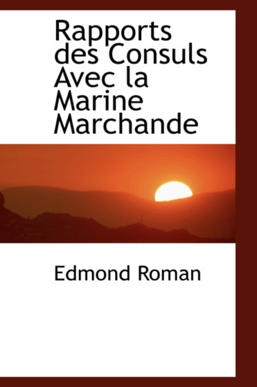 Rapports Des Consuls Avec La Marine Marchande