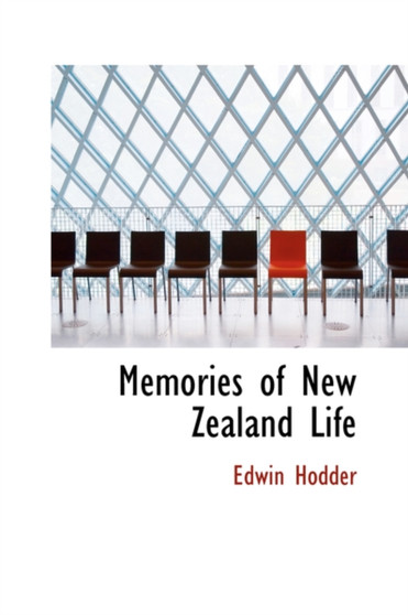Memories of New Zealand Life