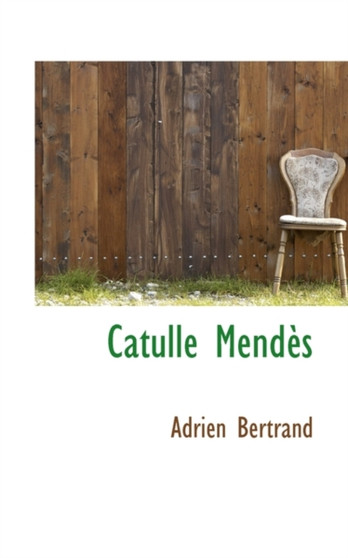 Catulle Mendes