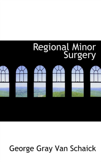Regional Minor Surgery