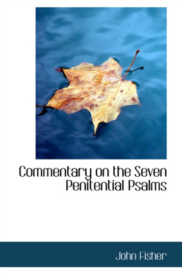 Commentary on the Seven Penitential Psalms