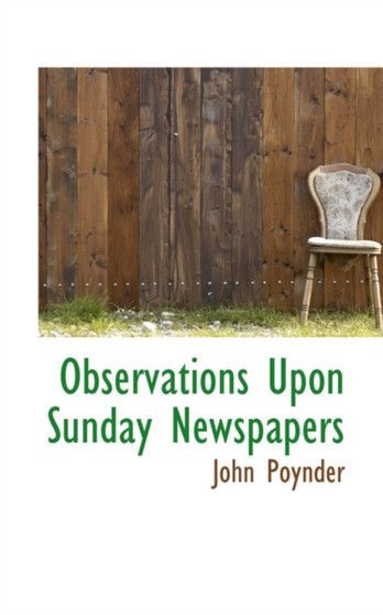 Observations Upon Sunday Newspapers