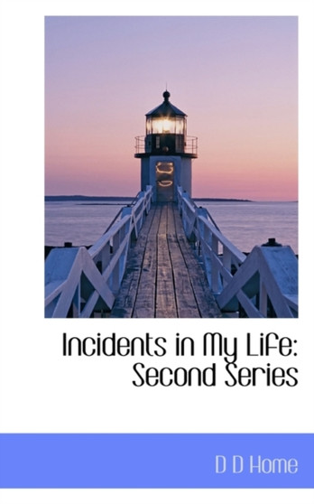Incidents in My Life : Second Series