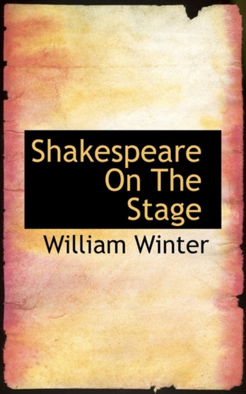 Shakespeare on the Stage