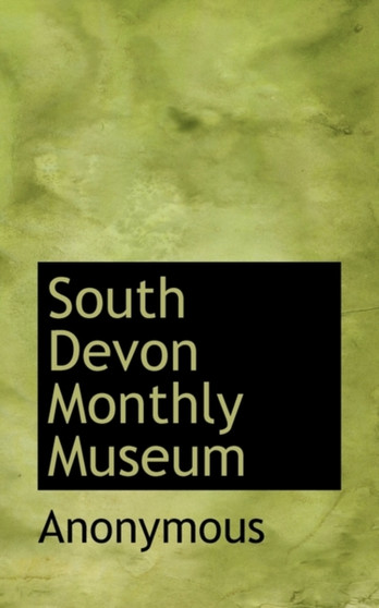 South Devon Monthly Museum