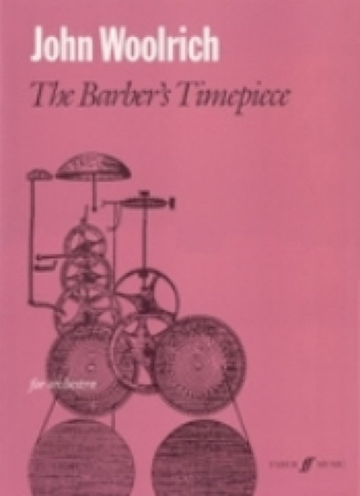 The Barber's Timepiece by John Woolrich - Paperback