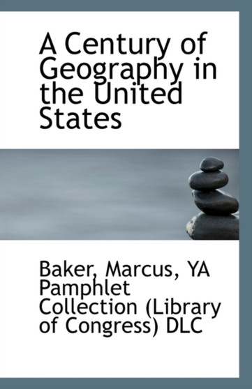 A Century of Geography in the United States