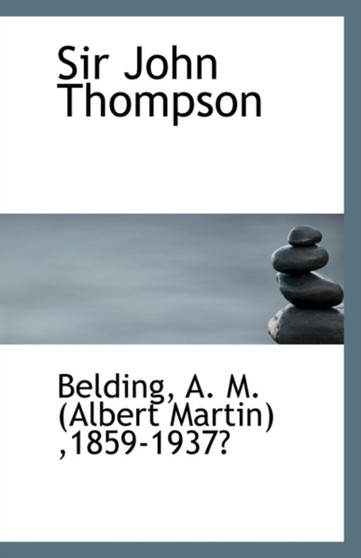 Sir John Thompson