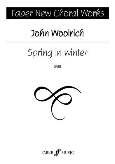 Spring In Winter by John Woolrich - Paperback