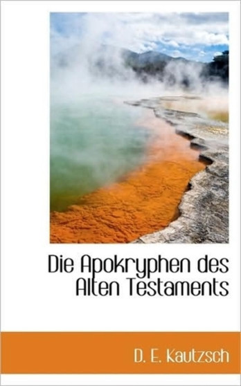 Die Apokryphen Des Alten Testaments