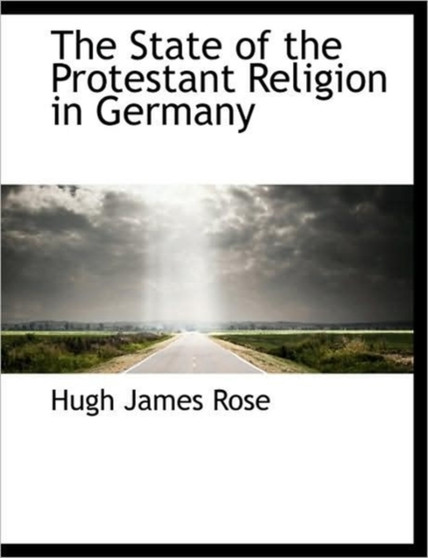 The State of the Protestant Religion in Germany