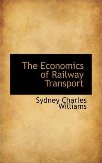 The Economics of Railway Transport