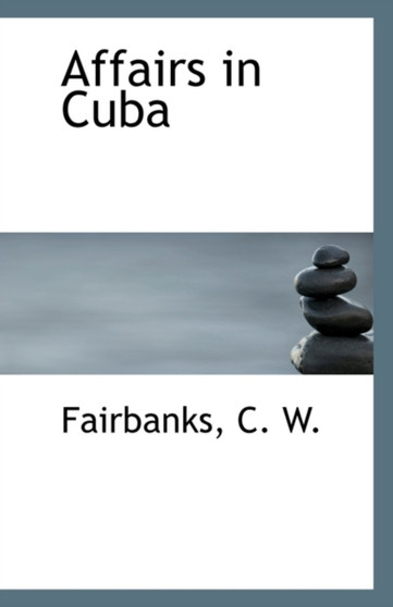 Affairs in Cuba