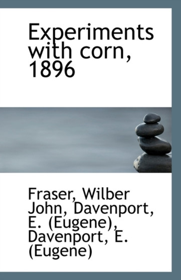 Experiments with Corn, 1896