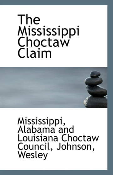 The Mississippi Choctaw Claim