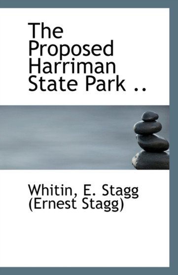 The Proposed Harriman State Park