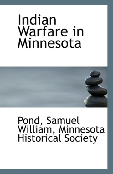 Indian Warfare in Minnesota