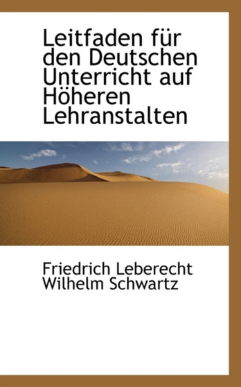 Leitfaden F R Den Deutschen Unterricht Auf H Heren Lehranstalten