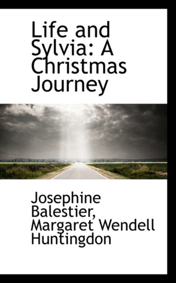 Life and Sylvia : A Christmas Journey