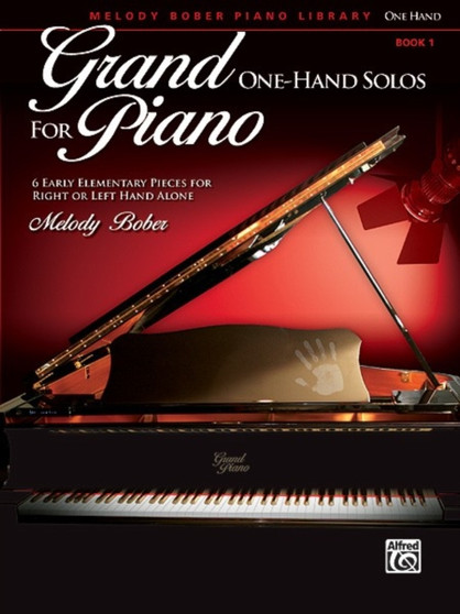 GRAND ONE HAND SOLOS FOR PIANO BOOK 1 by MELODY BOBER - Paperback