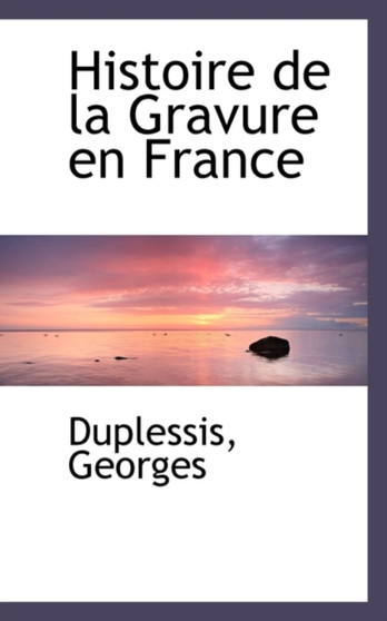 Histoire de la Gravure En France