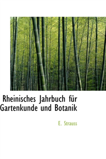 Rheinisches Jahrbuch Fur Gartenkunde Und Botanik
