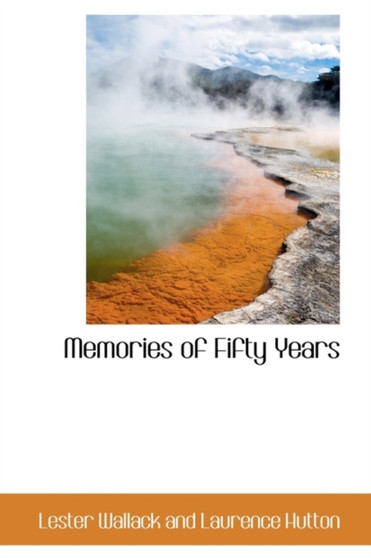 Memories of Fifty Years