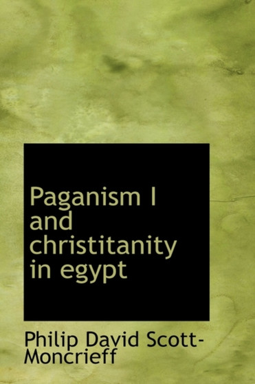 Paganism I and Christitanity in Egypt