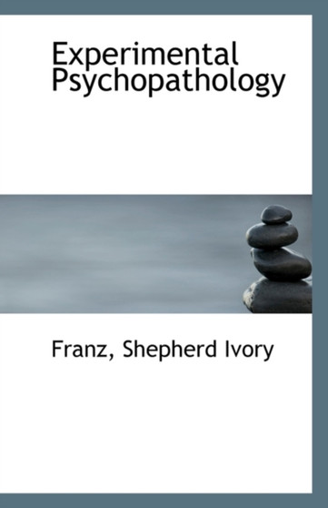 Experimental Psychopathology
