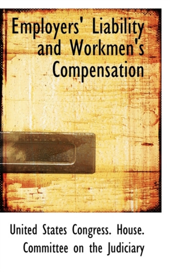 Employers' Liability and Workmen's Compensation
