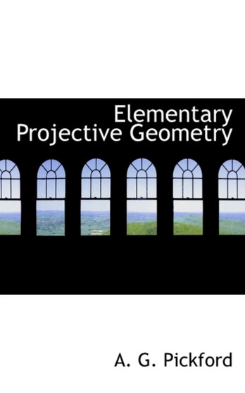 Elementary Projective Geometry